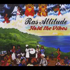 Hold the Vibes by Ras Attitude album reviews, ratings, credits