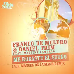 Me Robaste el Sueño (Franco de Mulero Ibiza Dub Mix) Song Lyrics
