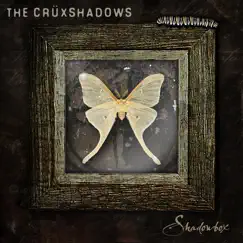 Shadowbox EP by The Crüxshadows album reviews, ratings, credits