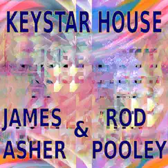 Keystar House by James Asher & Rod Pooley album reviews, ratings, credits