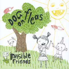 Invisible Friends by Dog On Fleas album reviews, ratings, credits