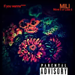 If You Wanna - Single by MILI album reviews, ratings, credits