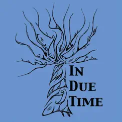 In Due Time - EP by In Due Time album reviews, ratings, credits