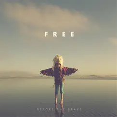 Free - Single by Before the Brave album reviews, ratings, credits