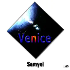 Venice - Single by Samyel album reviews, ratings, credits
