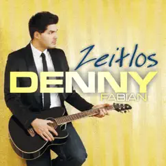 Zeitlos by Denny Fabian album reviews, ratings, credits