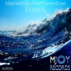 Waves (feat. SevenEver) Song Lyrics