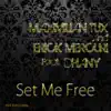 Set Me Free (feat. Dhany) - Single album lyrics, reviews, download