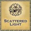 Scattered Light - Single album lyrics, reviews, download