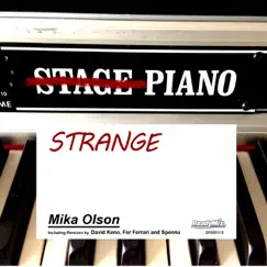 Strange Piano (David Keno Remix) Song Lyrics