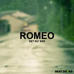 Det Ku' Ske - Single by Romeo album reviews, ratings, credits