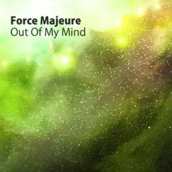 Out of My Mind (Original Mix) Song Lyrics