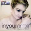 In Your Arms (feat. eM) album lyrics, reviews, download