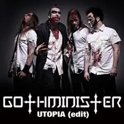 Utopia (Edit) - Single by Gothminister album reviews, ratings, credits