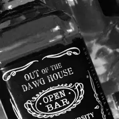 Open Bar by Out of the Dawg House album reviews, ratings, credits