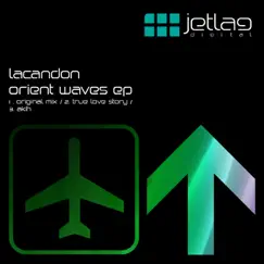 Orient Waves - Single by Lacandon album reviews, ratings, credits