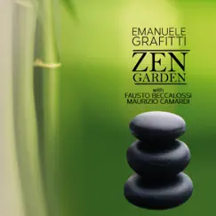 Zen Garden (feat. Fausto Beccalossi & Maurizio Camardi) by Emanuele Grafitti album reviews, ratings, credits