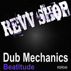 Beatitude - Single by Dub Mechanics album reviews, ratings, credits