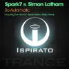 So Automatic (Remixes) [feat. Simon Latham] album lyrics, reviews, download
