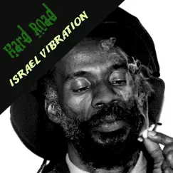Hard Road by Israel Vibration album reviews, ratings, credits
