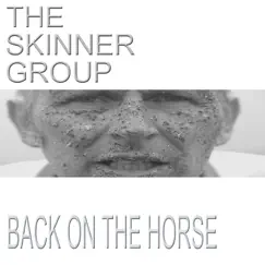 Back On the Horse by The Skinner Group album reviews, ratings, credits