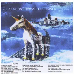 Relaxation: Dreams Unchained by Cliff Jordan album reviews, ratings, credits
