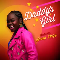 Daddy's Girl (feat. Snoop Dogg) Song Lyrics