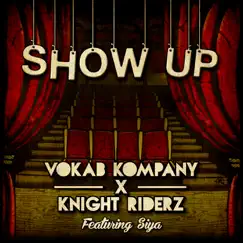 Show Up (feat. Siya) Song Lyrics