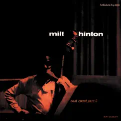 East Coast Jazz, Vol. 5 (Remastered 2013) by Milt Hinton album reviews, ratings, credits