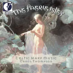 Celtic Carol Thompson: The Faerie Isles (Celtic Harp Music) by Carol Thompson album reviews, ratings, credits