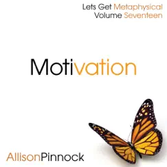 Motivation (Lets Get Metaphysical Vol 17) - EP by Allison Pinnock album reviews, ratings, credits