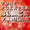 Black Vanilla - Single album lyrics, reviews, download