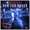 Run for Cover (Extended Mix) - Single album lyrics, reviews, download