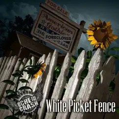 White Picket Fence - Single by Uche and the Crash album reviews, ratings, credits