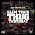 Slim Thug Thursday album cover