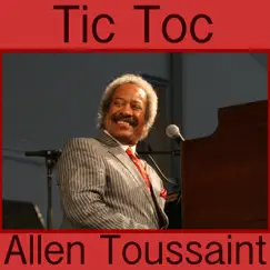 Tic Toc by Allen Toussaint album reviews, ratings, credits