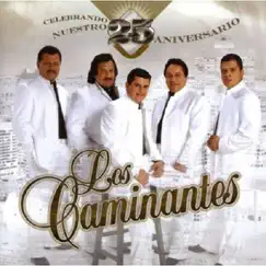 Celebrando Nuestro 25 Aniversario by Los Caminantes album reviews, ratings, credits