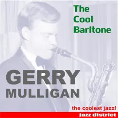 The Cool Baritone by Gerry Mulligan album reviews, ratings, credits