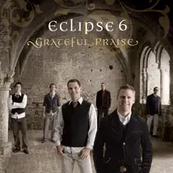 Grateful Praise by Eclipse 6 album reviews, ratings, credits