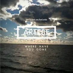Where Have You Gone - Single by Artebe album reviews, ratings, credits