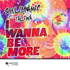 I Wanna Be More (feat. Taliwa) Song Lyrics