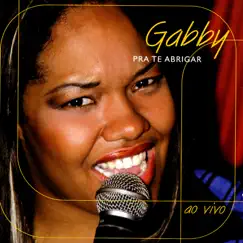 Pra Te Abrigar by Gabby album reviews, ratings, credits
