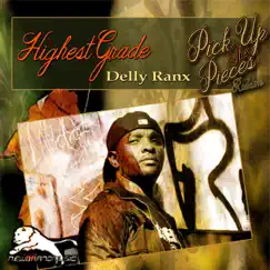 Highest Grade - Single by Delly Ranx album reviews, ratings, credits