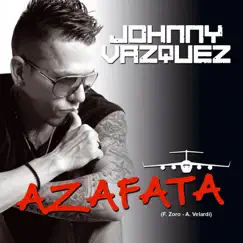 Azafata - Single by Johnny Vazquez album reviews, ratings, credits