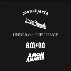 Under the Influence - EP by Amon Amarth album reviews, ratings, credits