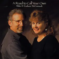 A Road to Call Your Own by Mike & Carleen McCornack album reviews, ratings, credits