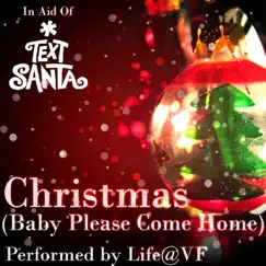 Christmas (Baby Please Come Home) - Single by Life at VF album reviews, ratings, credits