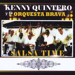 Salsa Time by Kenny Quintero y Su Orquesta Brava album reviews, ratings, credits