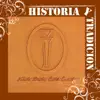 Historia y Tradicion - Nuestro Destino Estaba Escrito album lyrics, reviews, download