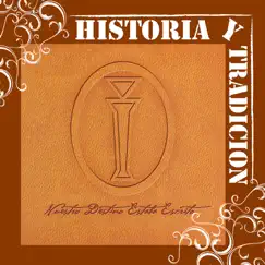 Historia y Tradicion - Nuestro Destino Estaba Escrito by Intocable album reviews, ratings, credits